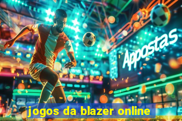 jogos da blazer online